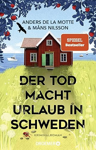 Der Tod macht Urlaub in Schweden: Kriminalroman | Der sommerliche Cosy-Crime-Bestseller aus Skandinavien